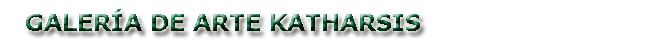 Galería de arte Katharsis